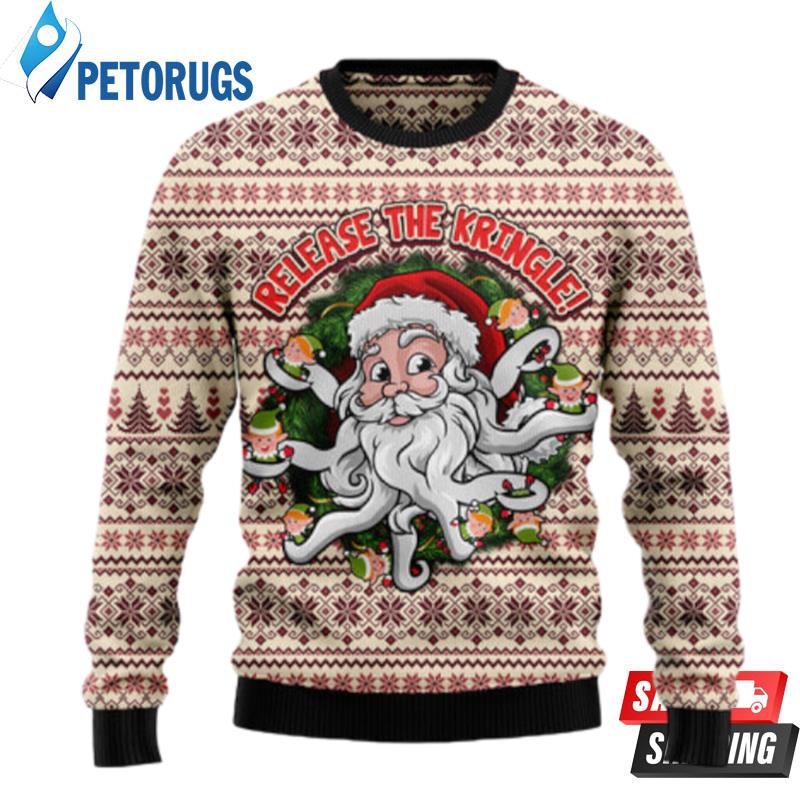 Funny Santa Claus Release The Kringle Ugly Christmas Sweaters