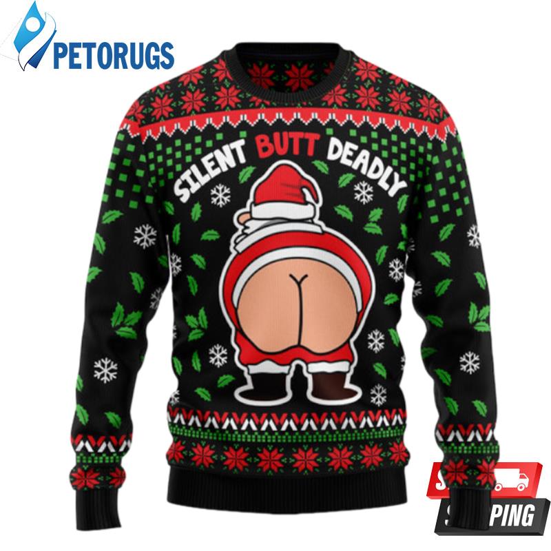Funny Silent Butt Deadly Santa Ugly Christmas Sweaters