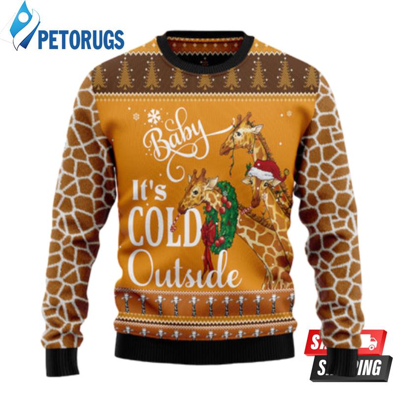 Giraffe Baby It?S Cold Outside Ugly Christmas Sweaters