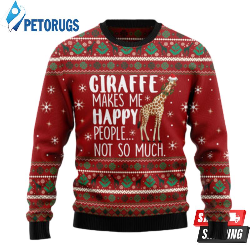 Giraffe Makes Me Happy Ugly Christmas Sweaters