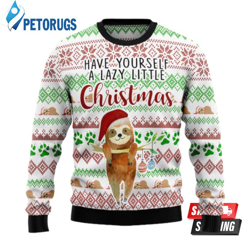 Have Yourself A Lazy Christmas Sloth Ugly Christmas Sweaters