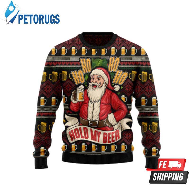 Ho Ho Hold My Beer Ugly Christmas Sweaters