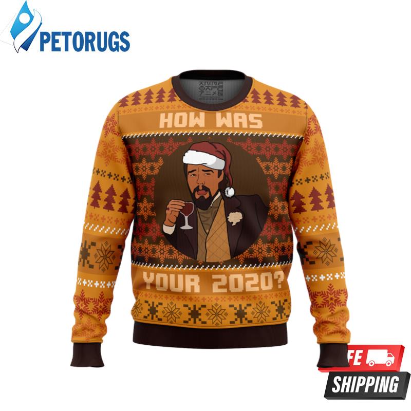 How Was Your 2020 Django Unchained Ugly Christmas Sweaters