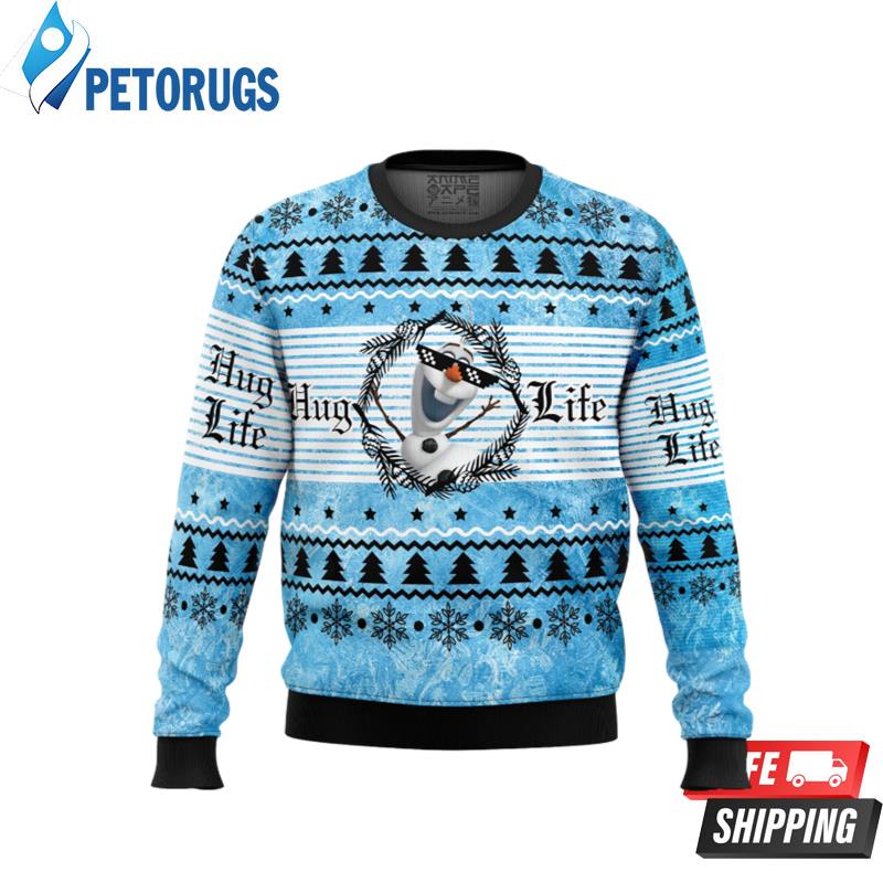 Hug Life Olaf Frozen Ugly Christmas Sweaters