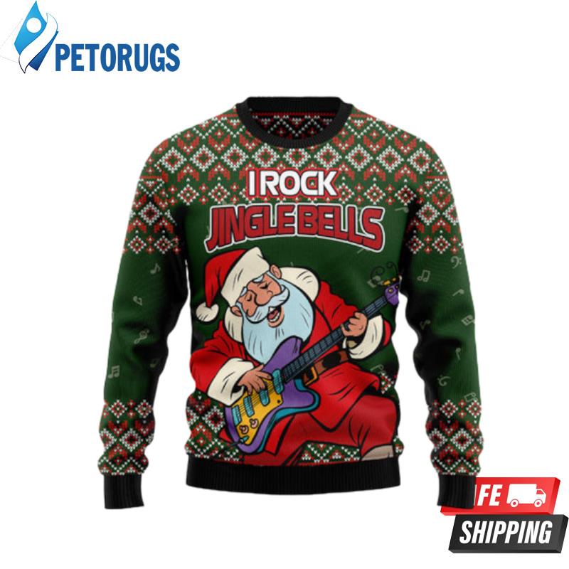 I Rock Jingle Bells 1 Ugly Christmas Sweaters