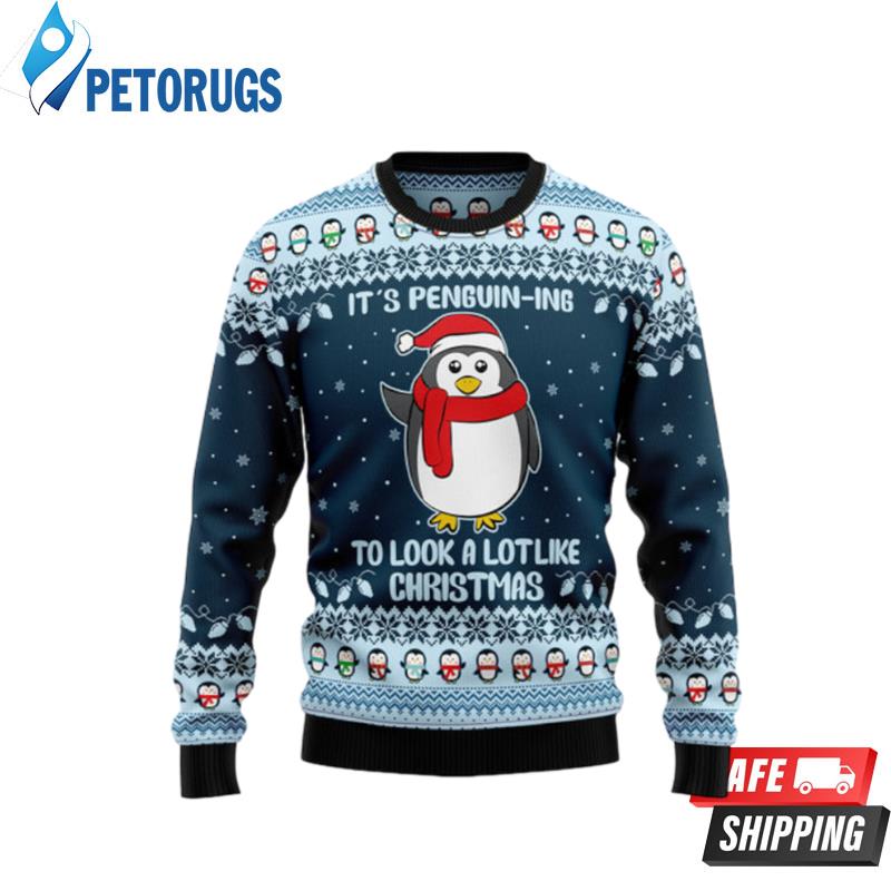 It'S Penguin Ing Christmas Ugly Christmas Sweaters
