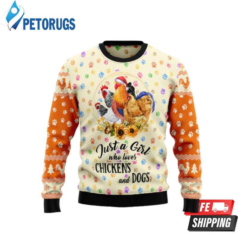 Just A Girl Who Loves Chickens And Dogs Ugly Christmas Sweaters