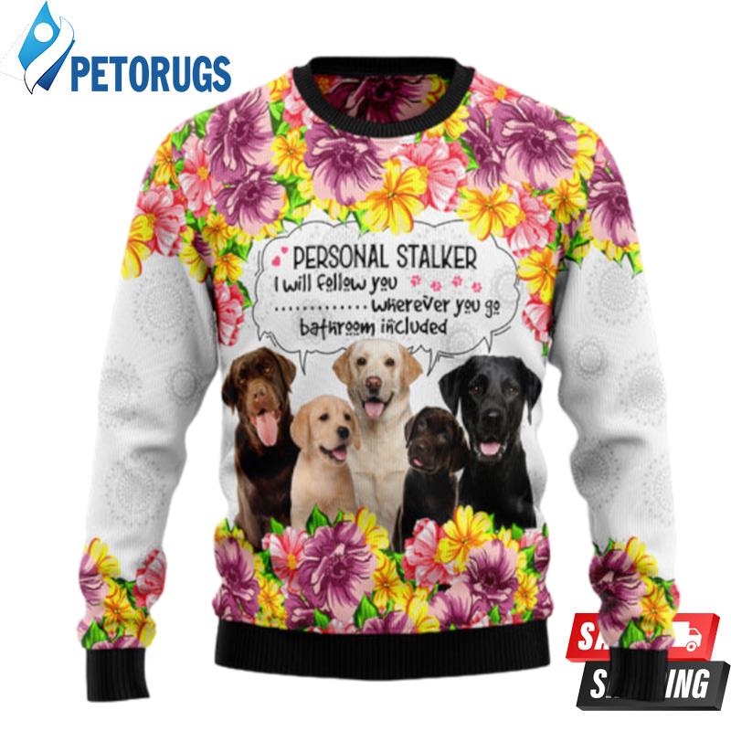 Labrador Retriever Personal Stalker Ugly Christmas Sweaters