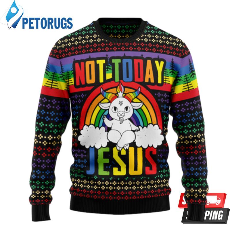 Lgbt Not Today Jesus Ugly Christmas Sweaters