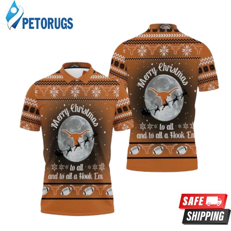 Merry Christmas To All And To All A Hook Em Texas Longhorns Ugly Christmas Polo Shirts