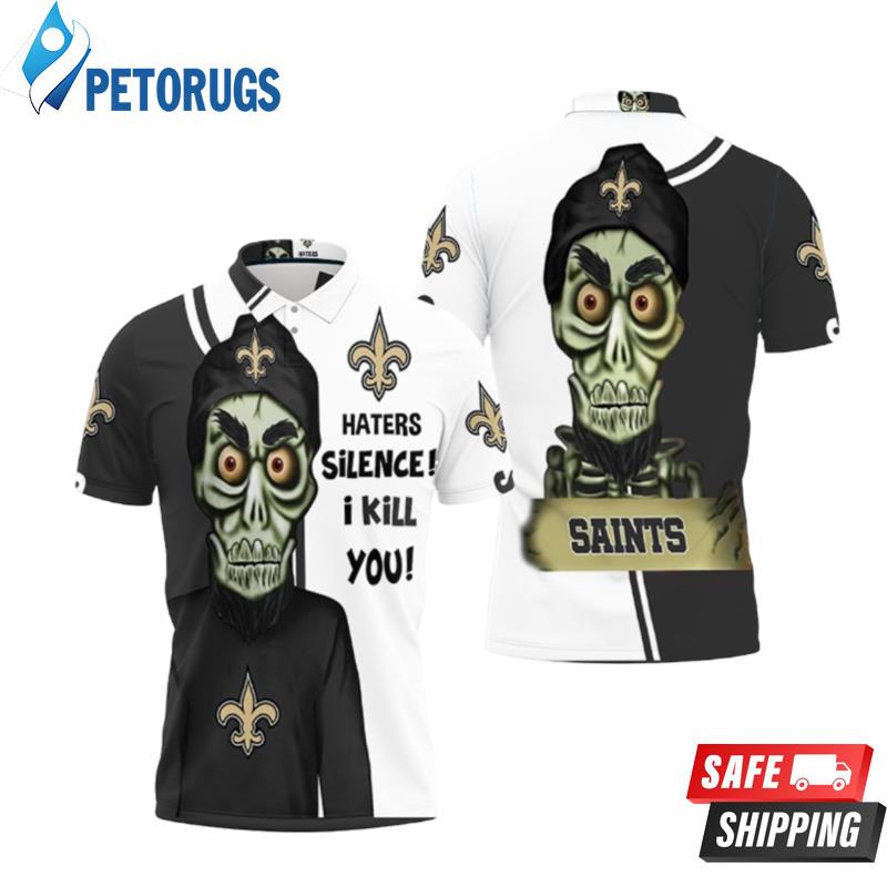 New Orleans Saints Haters I Kill You Polo Shirts