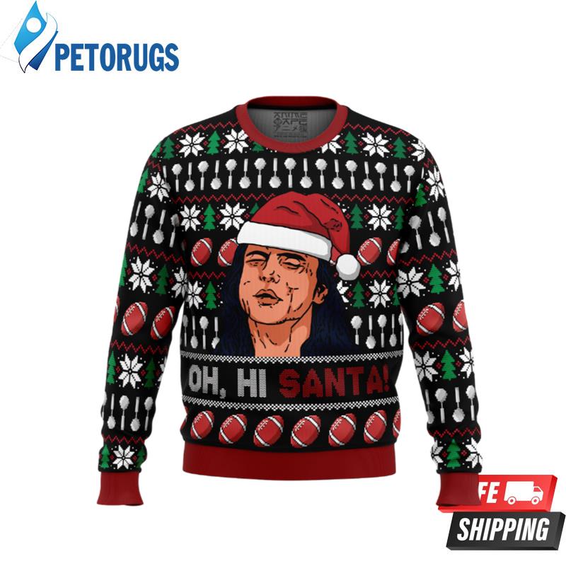 Oh Hi Santa The Room Ugly Christmas Sweaters