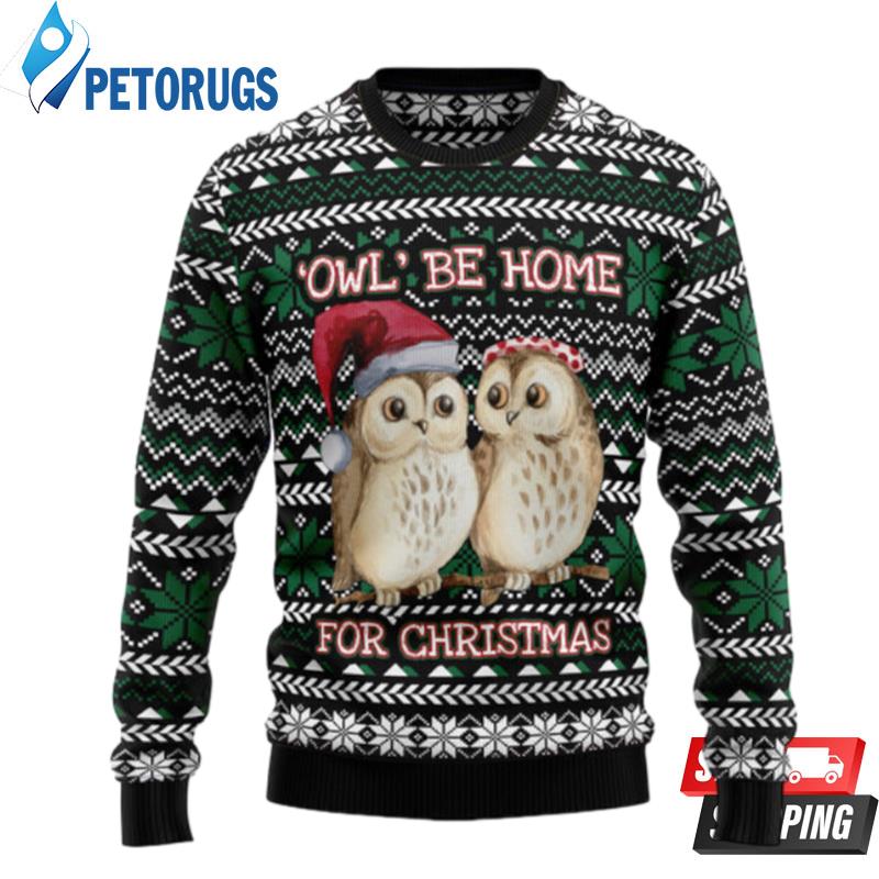 Owl Be Home Ugly Christmas Sweaters