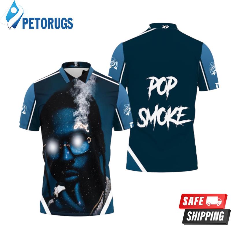 Pop Smoke Shoot Faith With The Universe Polo Shirts