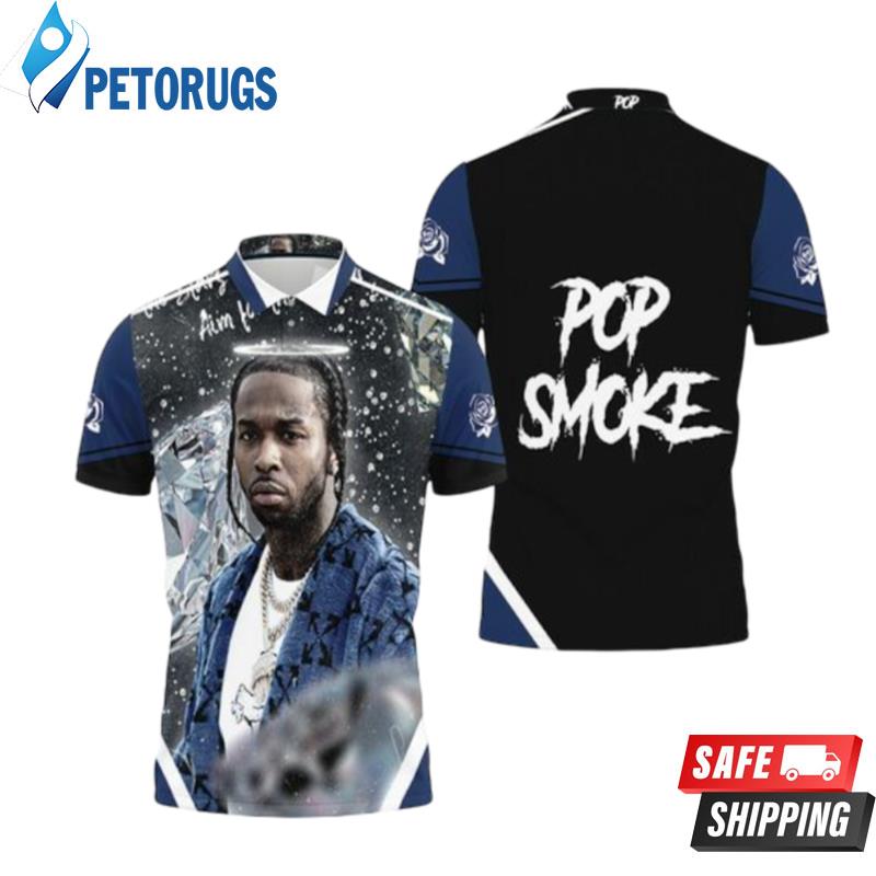 Pop Smoke Shoot For The Stars Aim For The Moon Diamond Universe Polo Shirts