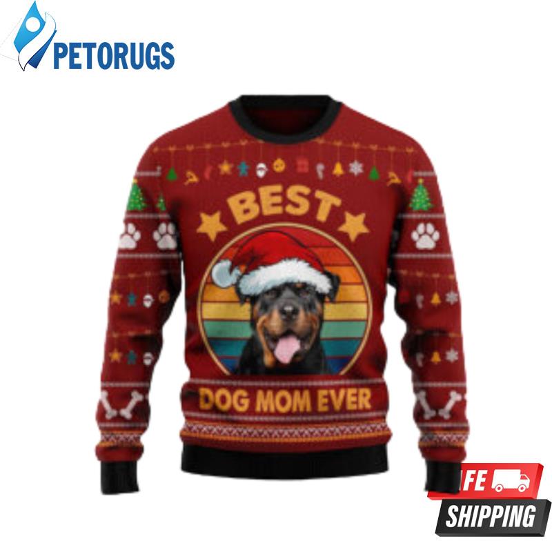 Rottweiler Best Dog Mom Ever Ugly Christmas Sweaters