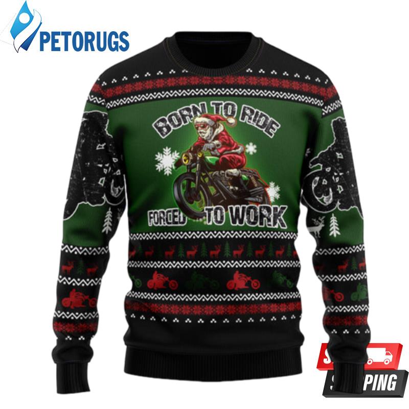 Santa Born To Ride Ugly Christmas Sweaters