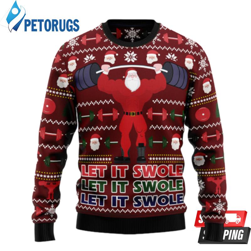 Santa Let It Swole Ugly Christmas Sweaters