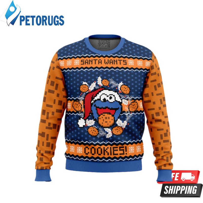 Santa wants cookies Ugly Christmas Sweaters