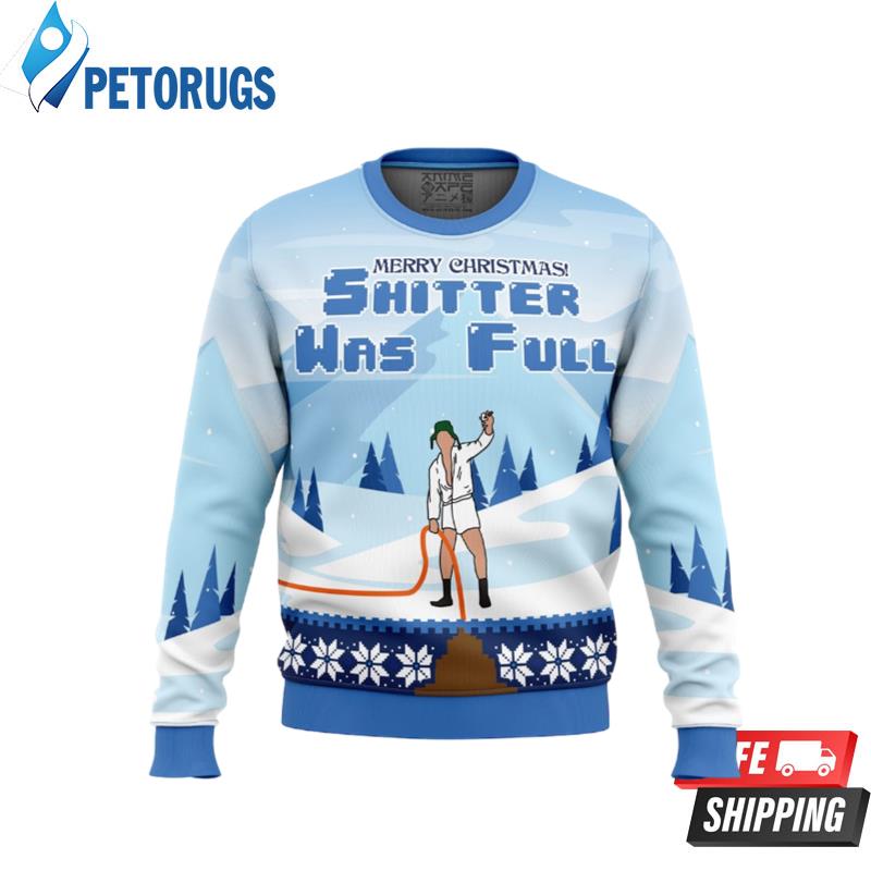 Shitter was Full National Lampoon's Christmas Vacation Ugly Christmas Sweaters