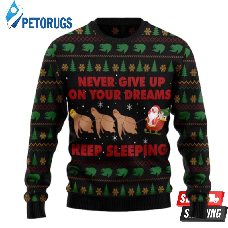 Sloth Keep Sleeping Ugly Christmas Sweaters