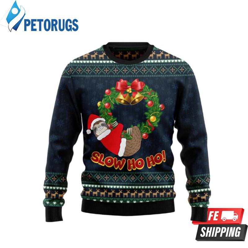 Sloth Slow Down Ugly Christmas Sweaters
