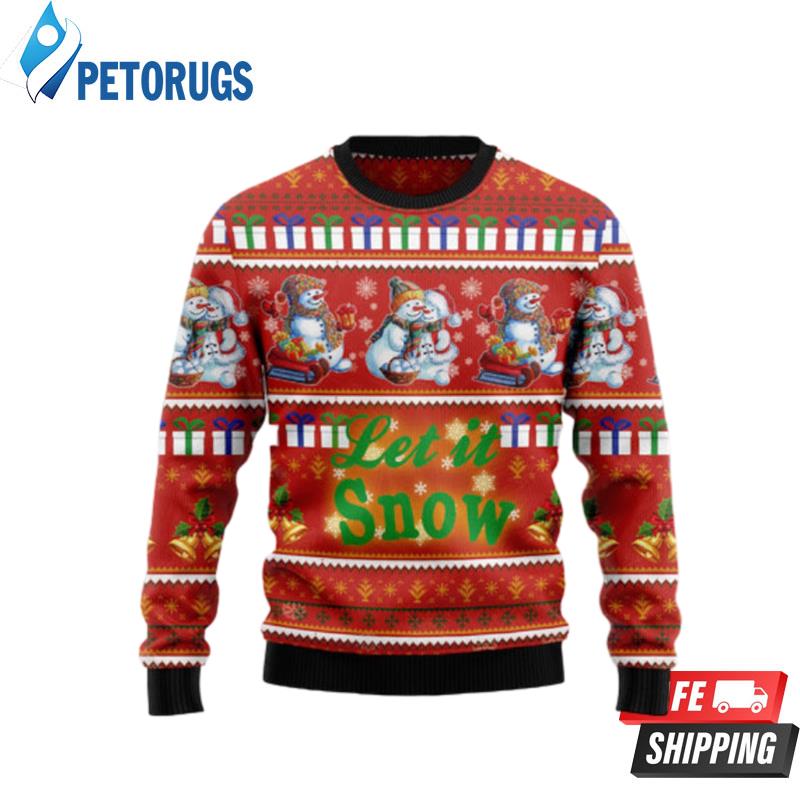 Snowman Let It Snow Ugly Christmas Sweaters