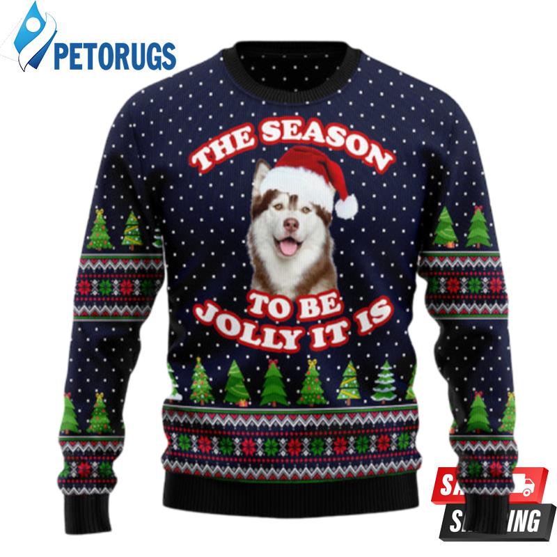 The Season To Be Jolly Siberian Husky Ugly Christmas Sweaters