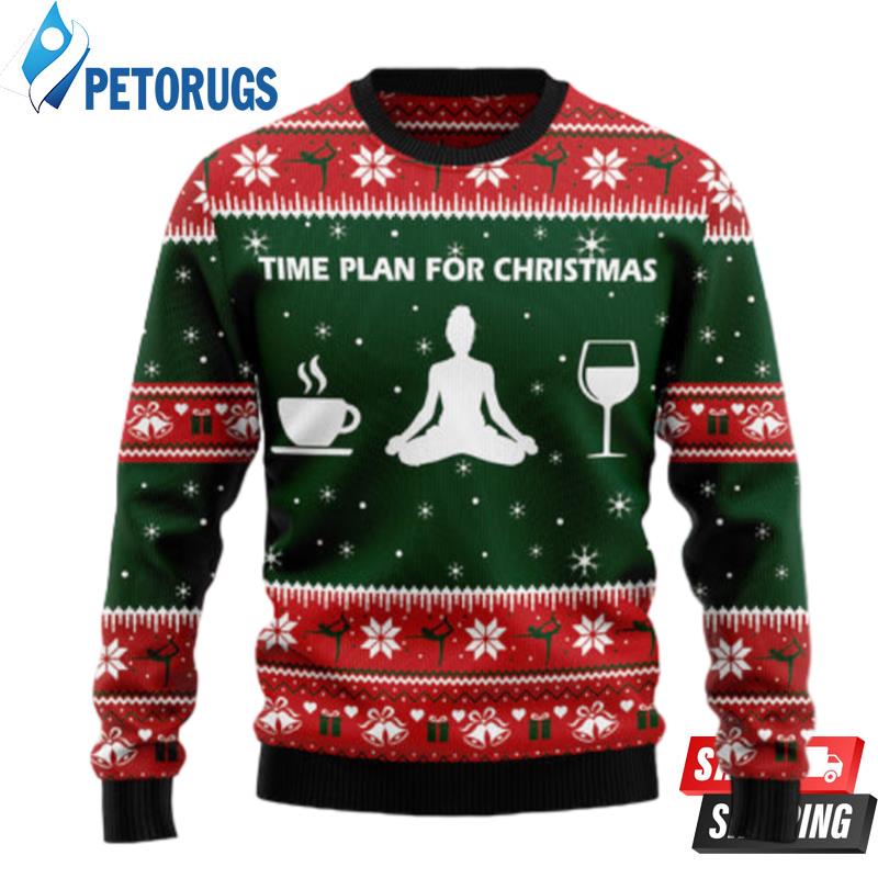 Time Plan For Christmas Yoga Ugly Christmas Sweaters