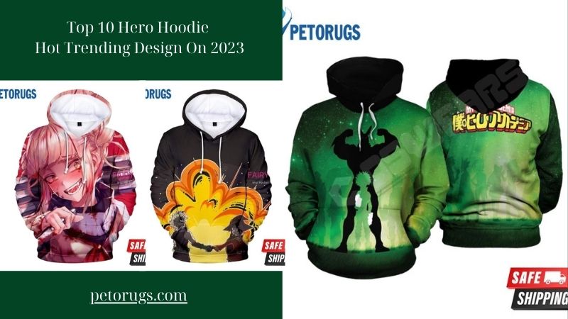 Top 10 Hero Hoodie Hot Trending Design On 2023