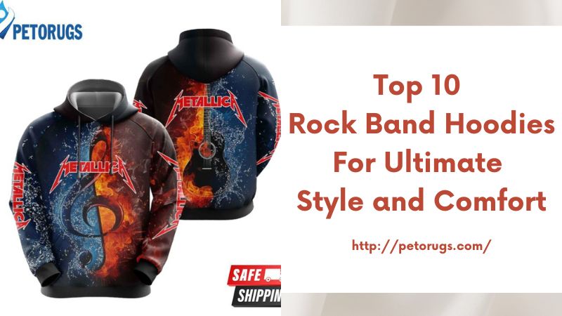 Top 10 Rock Band Hoodies for Ultimate Style and Comfort