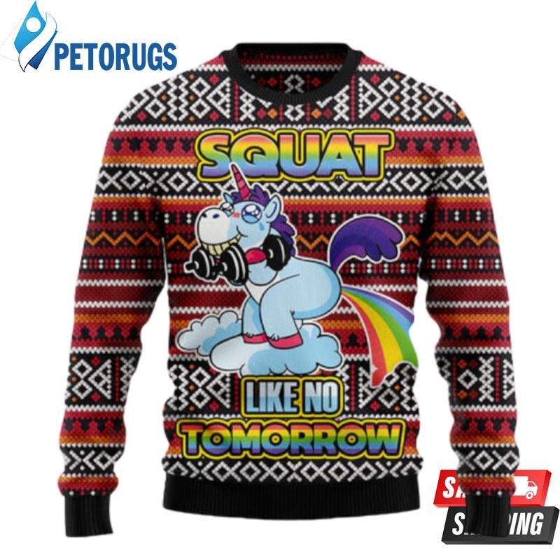 Unicorn Squat Like No Tomorrow Ugly Christmas Sweaters