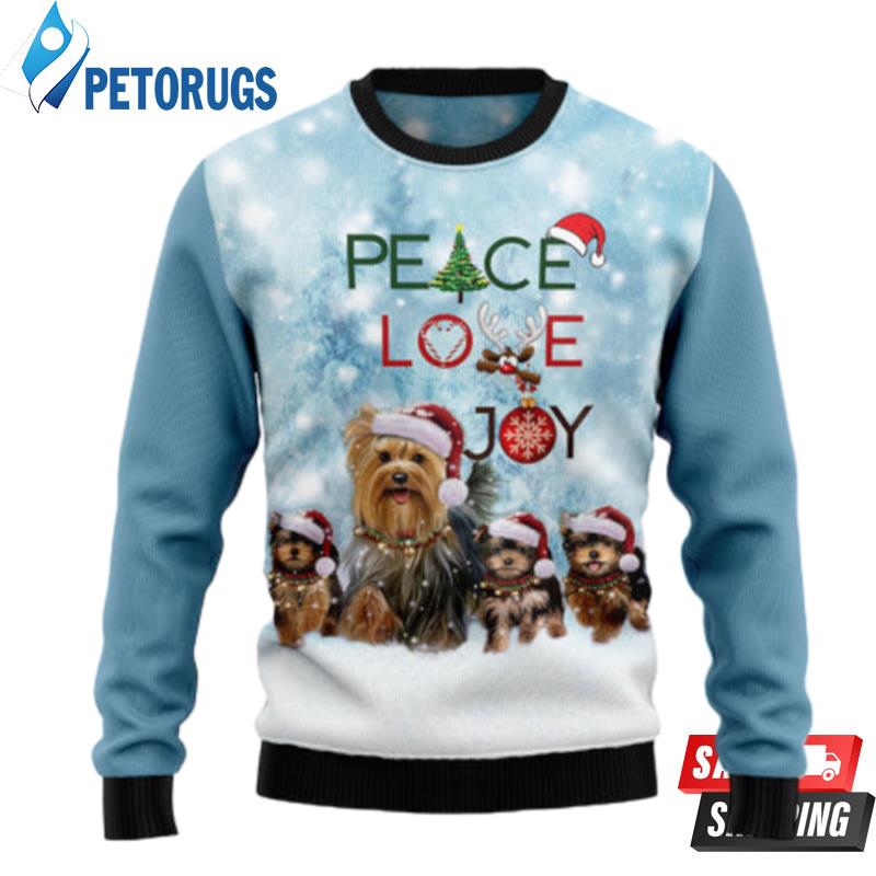 Yorkshire Terrier Peace Love Joy Ugly Christmas Sweaters