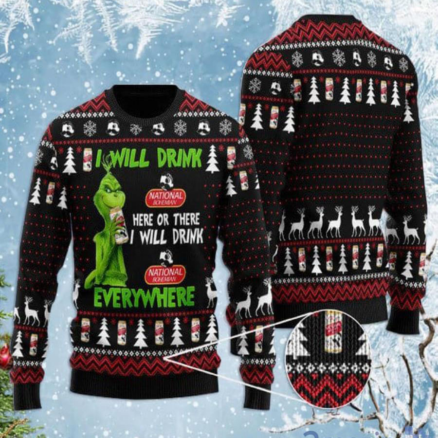 Grinch I Will Drink National Bohemian Everywhere Christmas Gift Christmas Ugly Christmas Sweaters
