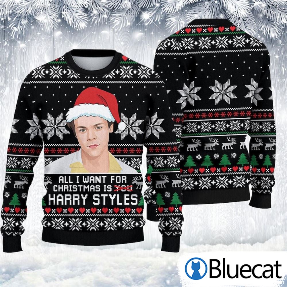 All I Want For Christmas Is Harry Style Ugly Christmas Sweaters