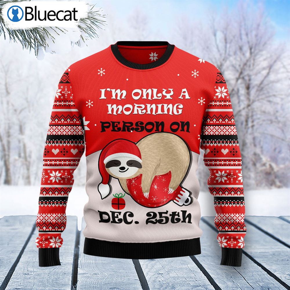 Sloth Morning Ugly Christmas Sweaters