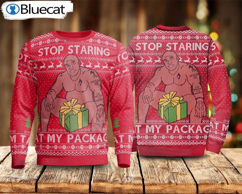 Stop Staring At My Package Barry Wood Ugly Christmas Sweaters