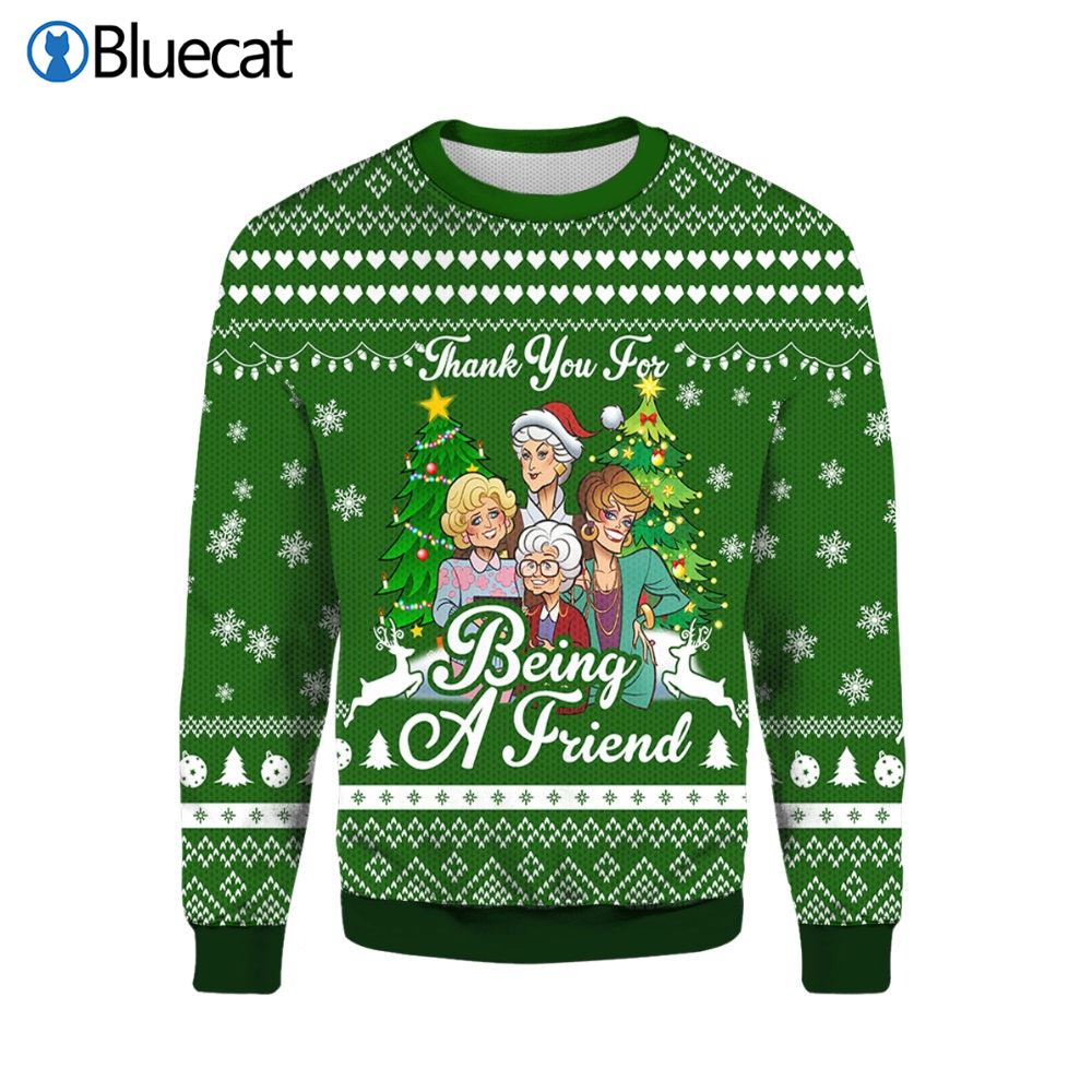 Thank You For Being A Friend Golden Ugly Christmas Sweaters