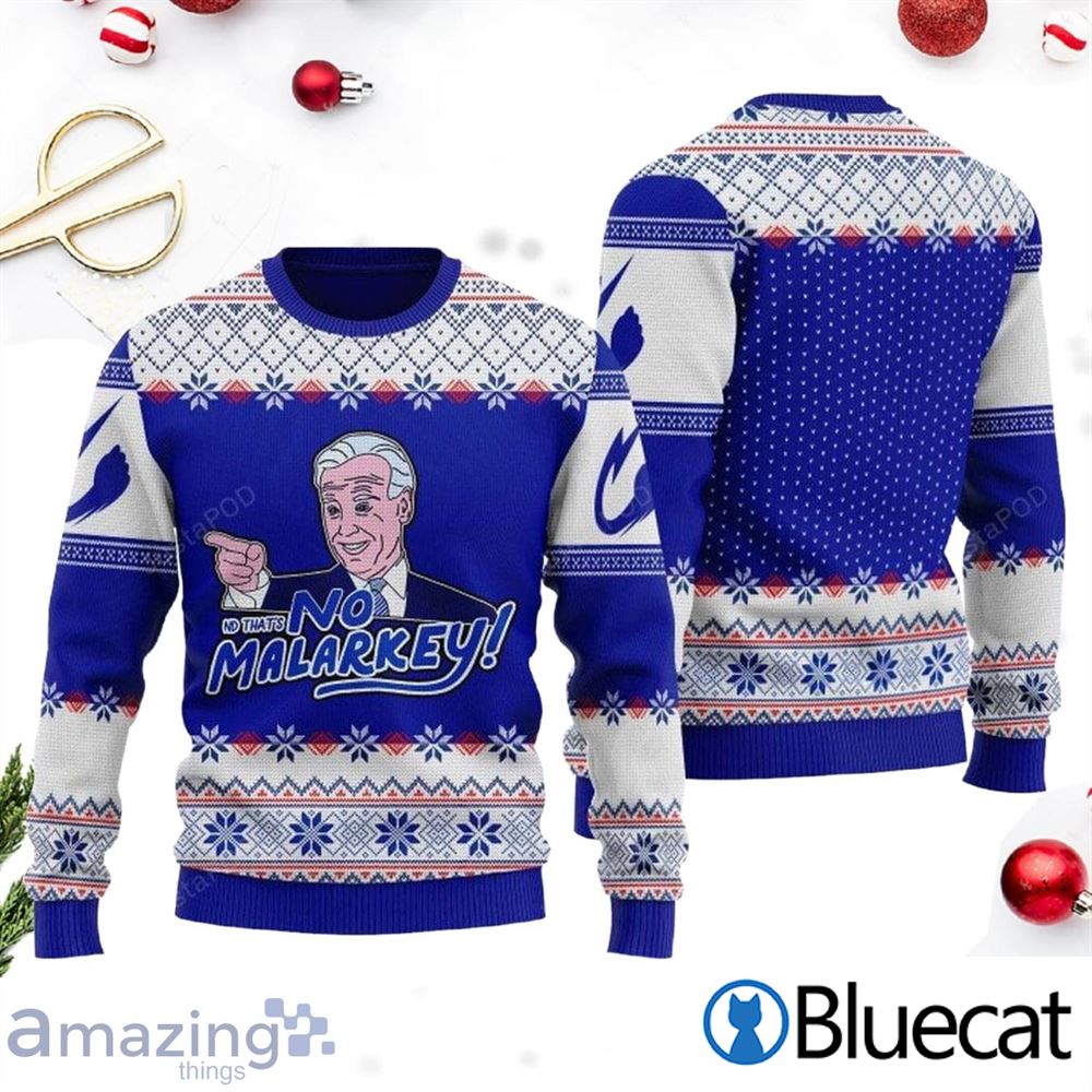 Thats No Malarkey Joe Biden All Over Print 3D Ugly Christmas Sweaters