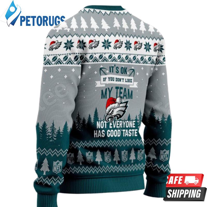 Funny Philadelphia Eagles If You Don't Like My Team Ugly Christmas Sweaters