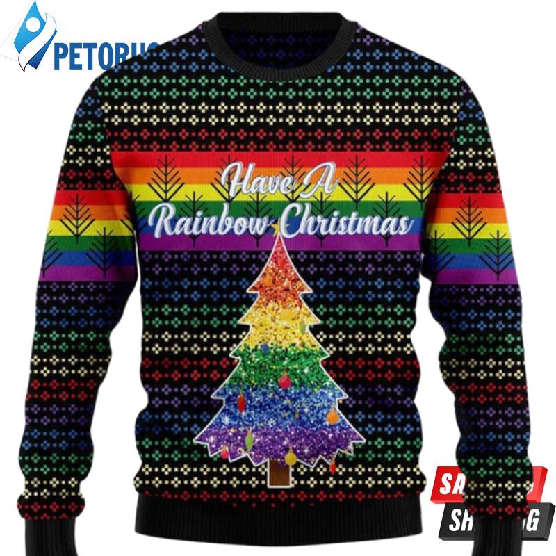 Have A Rainbow Christmas Ugly Christmas Sweaters
