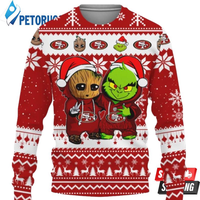 San Francisco 49Ers Baby Groot And Grinch Best Friends Ugly Christmas Sweaters