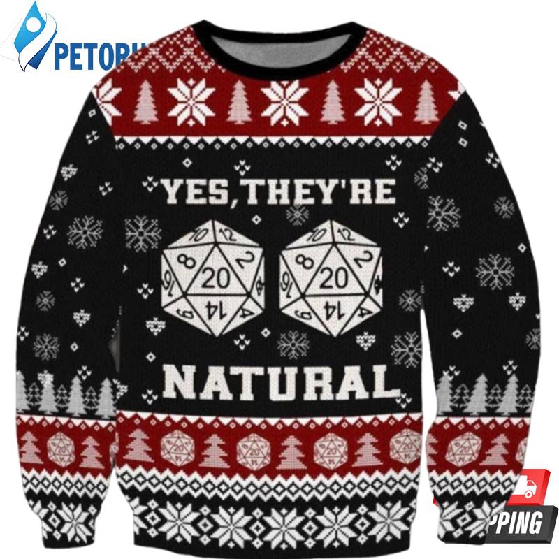 Yes They're Natural Dungeons And Dragons Ugly Christmas Sweaters