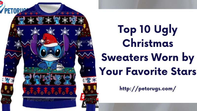 Top 10 Ugly Christmas Sweaters Worn by Your Favorite Stars