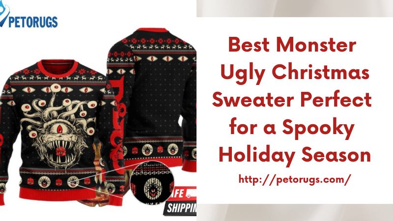 Best Monster Ugly Christmas Sweater Perfect for a Spooky Holiday Season