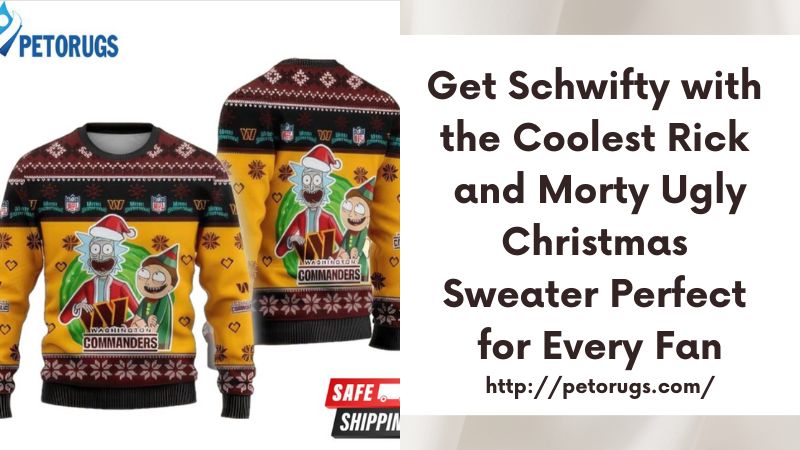 Get Schwifty with the Coolest Rick and Morty Ugly Christmas Sweater Perfect for Every Fan