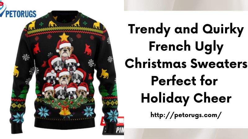 Trendy and Quirky French Ugly Christmas Sweaters Perfect for Holiday Cheer