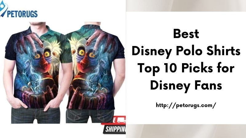 Best Disney Polo Shirts Top 10 Picks for Disney Fans
