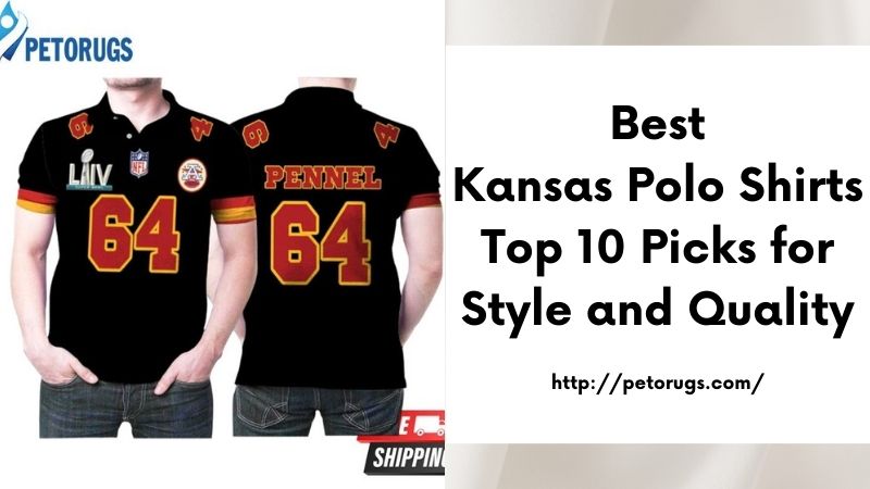 Best Kansas Polo Shirts Top 10 Picks for Style and Quality