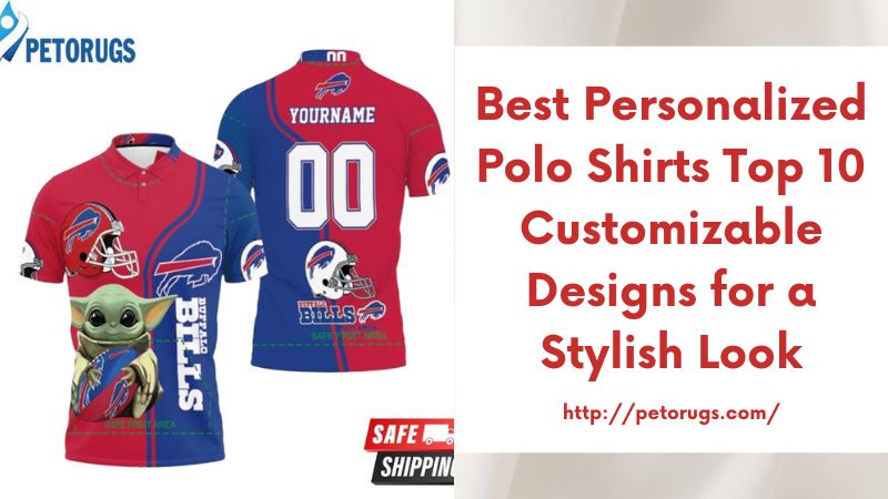 Best Personalized Polo Shirts Top 10 Customizable Designs for a Stylish Look